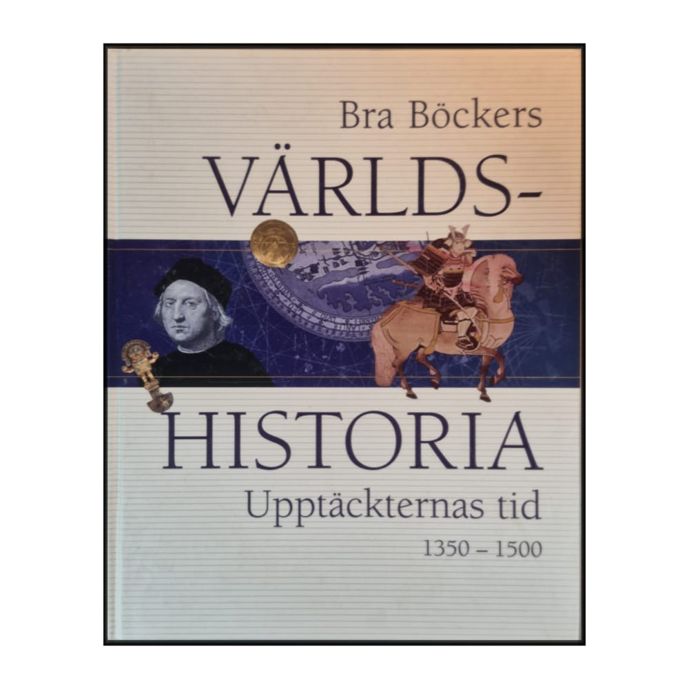 Bra Böckers Världshistoria 9: Upptäckternas tid (1350–1500)