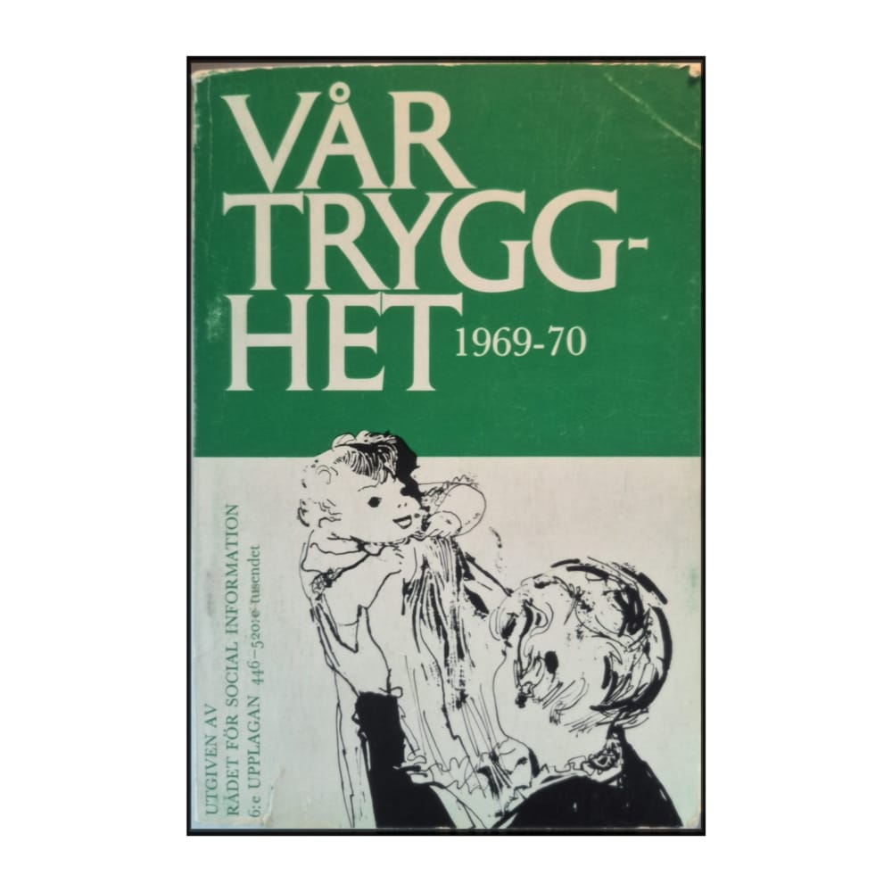 Rådet För Social Information: Vår Trygghet 1969-70