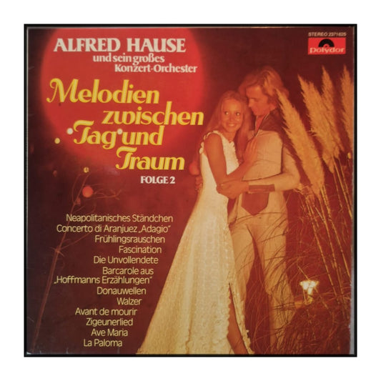 Alfred Hause Und Sein Großes  Knzert--Ochester:: Mlodien  Zischen  Tg  Ud  Taum  V
