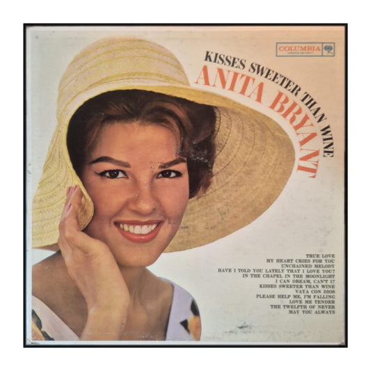 Anita Bryant: Kisses Sweeter Than Wine