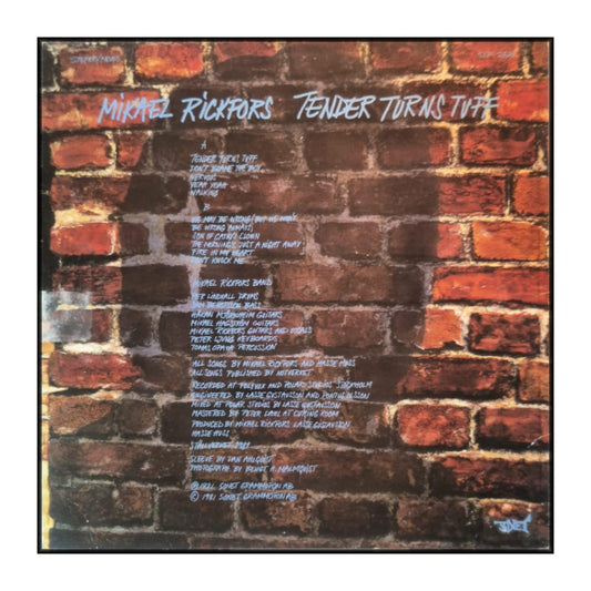 Mikael Rickfors: Tender Turns Tuff