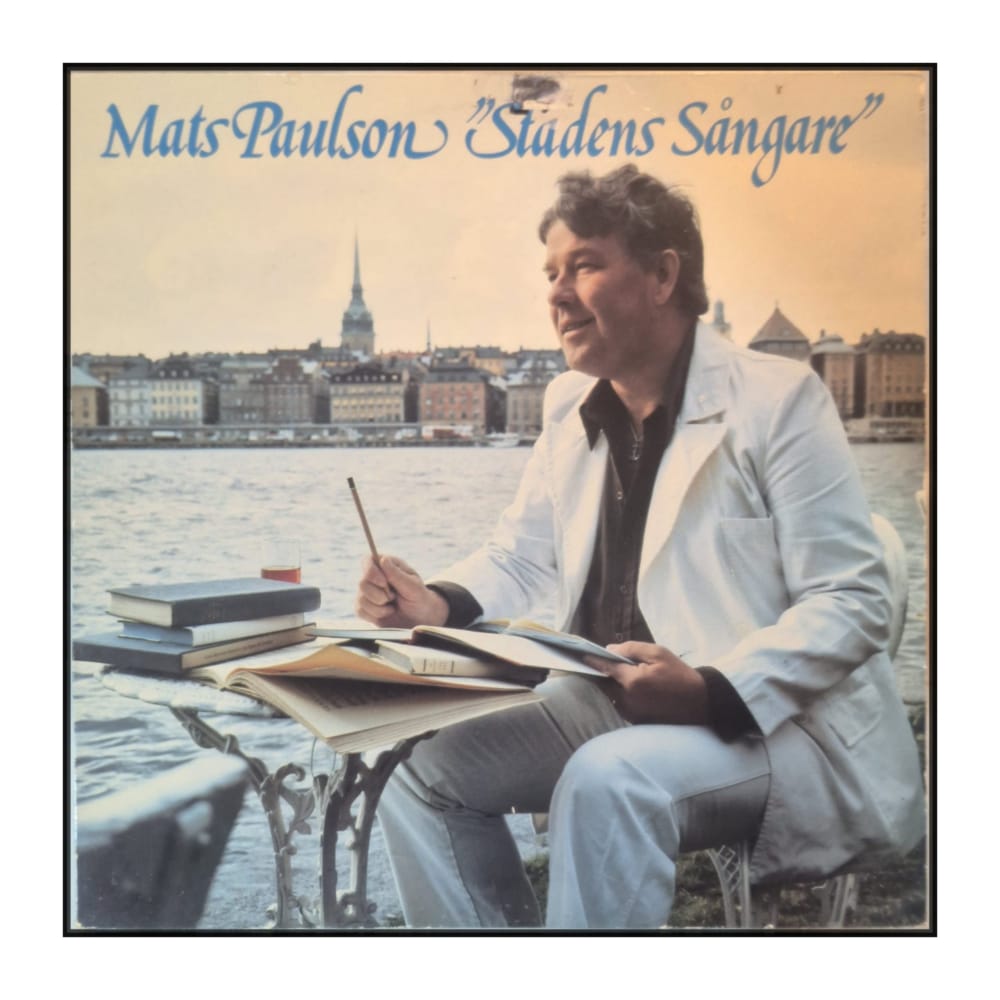 Mats Paulson: Stadens Sångare