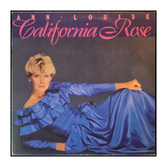 Ann-Louise Hanson: California Rose