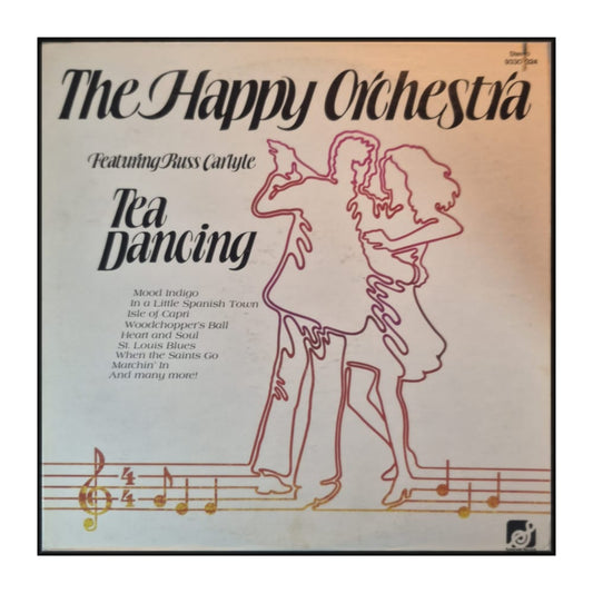 The Happy Orchestra & Russ Carlyle: Tea Dancing