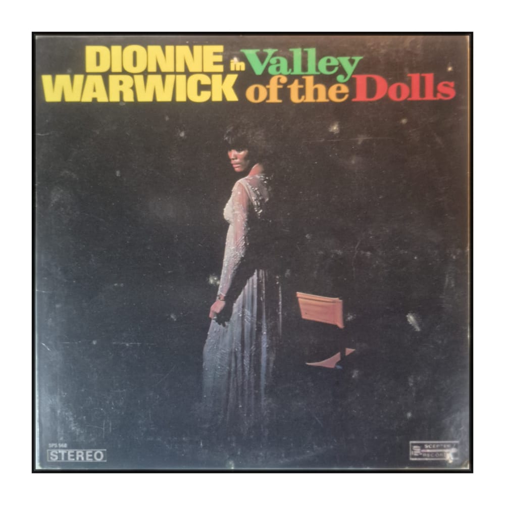 Dionne Warwick: In Valley Of The Dolls
