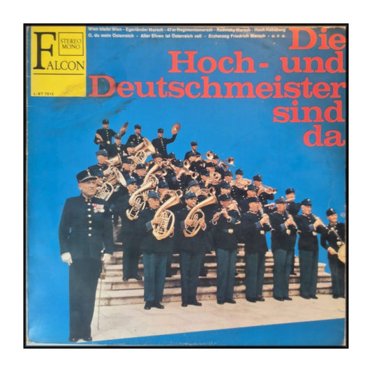 Die Hoch- Und Deutschmeister: Sind Da
