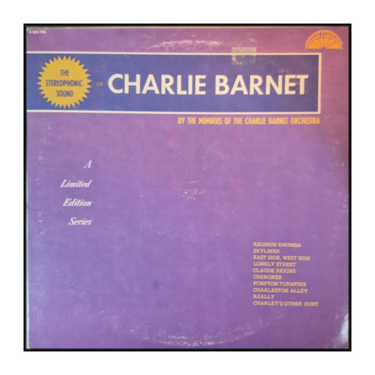 Charlie Barnet: The Stereophonic Sound Of Charlie Barnet