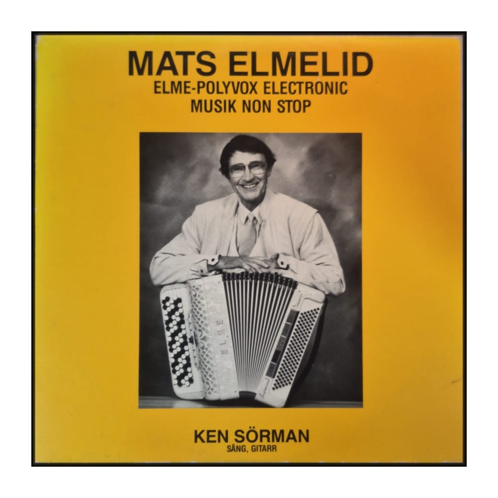 Mats Elmelid & Ken Sörman: Elme-Polyvox Electronic Musik Non Stop