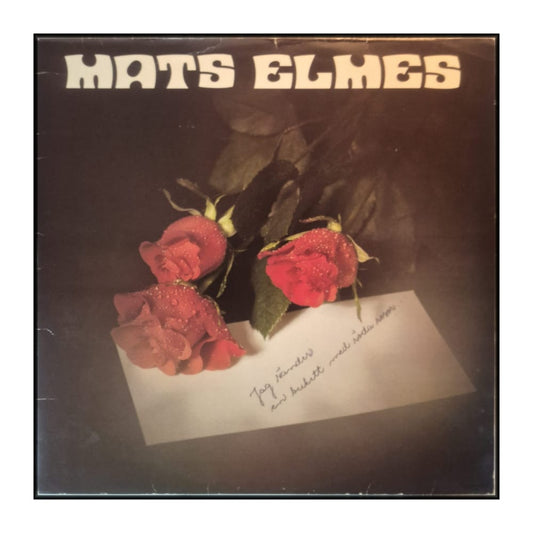 Mats Elmes: Tårar Som Du Fällt