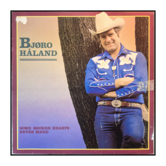 Bjøro Håland: Some Broken Hearts Never Mend