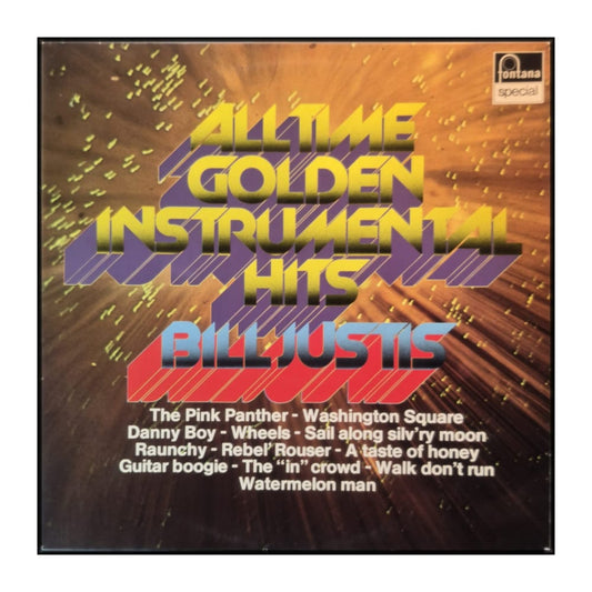 Bill Justis: All-Time Golden Instrumental Hits