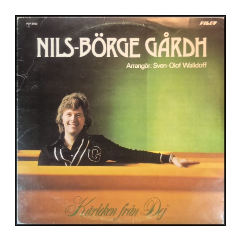 Nils-Börge Gårdh: Kärleken från Dej