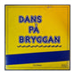 Dans På Bryggan