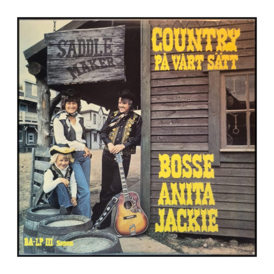 Bosse & Anita & Jackie: Country På Vårt Sätt
