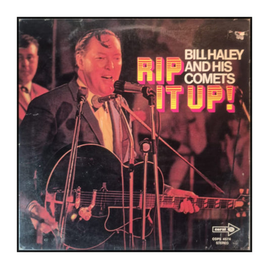 Bill Haley And His Comets: Rip It Up