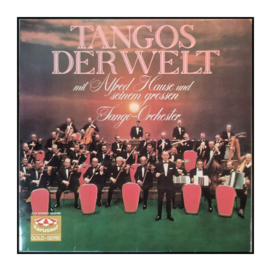 Alfred Hause: Tangos Der Welt