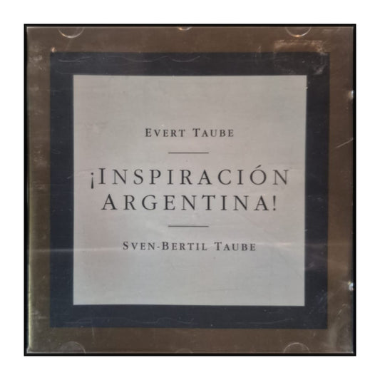 Evert Taube & Sven-Bertil Taube: Inspiración Argentina