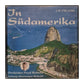 Orchester Fred Rabold: In Südamerika