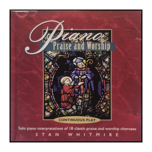 Stan Whitmire: Piano Praise And Worship