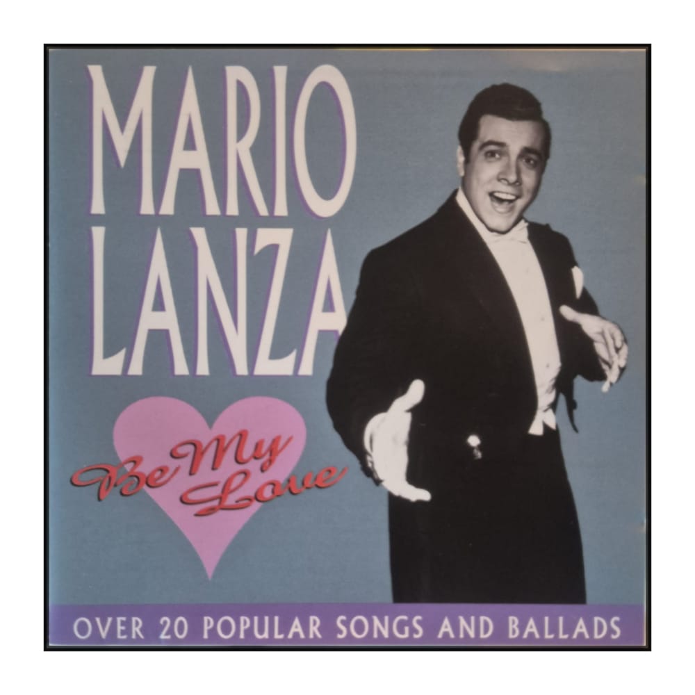 Mario Lanza: Be My Love