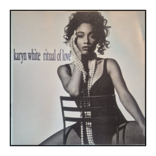 Karyn White: Ritual Of Love