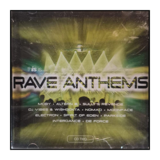 This Is Rave Anthems