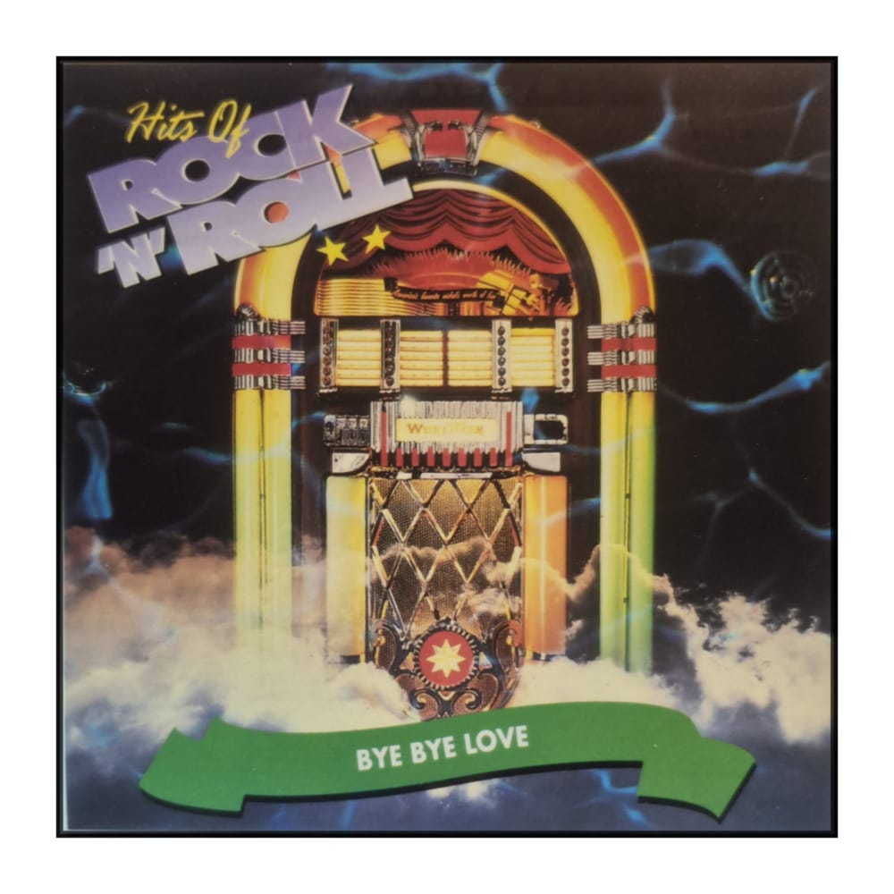 Hits Of Rock&Roll - Bye Bye Love
