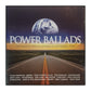 Power Ballads: The Greatest Driving Anthems In The World Ever