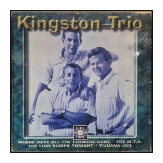 Kingston Trio: Where Have All The Flowers Gone