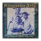 Kingston Trio: Where Have All The Flowers Gone