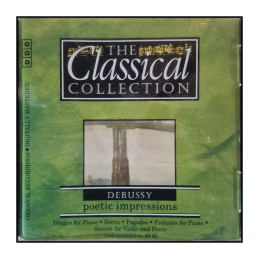 The Classical Collection 53: Debussy Poetic Impressions