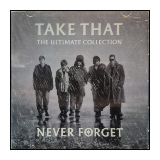 Take That: Never Forget - The Ultimate Collection