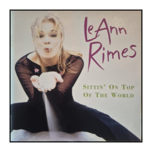 Leann Rimes: Sittin' On Top Of The World