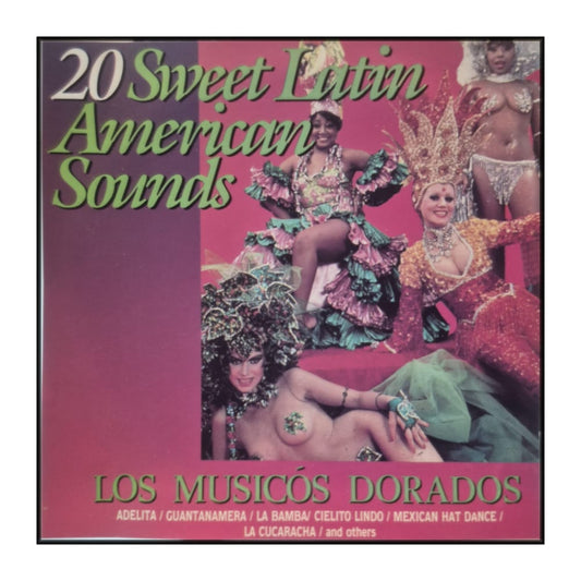 Los Musicós Dorados: 20 Sweet Latin American Sounds