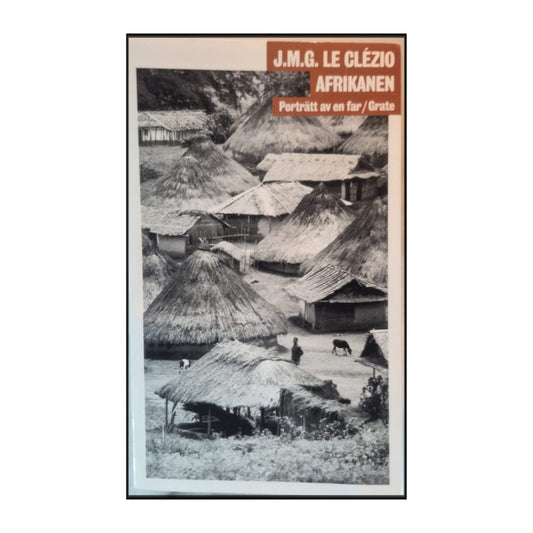 J.M.G. Le Clézio: Afrikanen