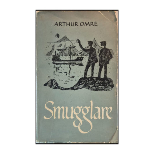 Arthur Omre: Smugglare