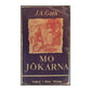 J.A. Göth: Mojökarna