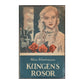 Moa Martinson: Kungens Rosor