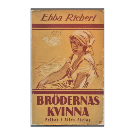 Ebba Richert: Brödernas Kvinna
