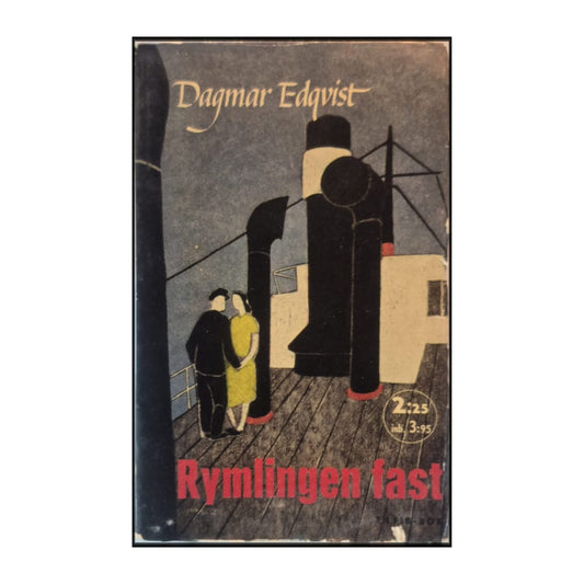 Dagmar Edqvist: Rymlingen Fast
