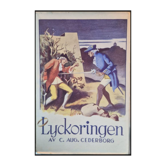 Carl August Cederborg: Lyckoringen