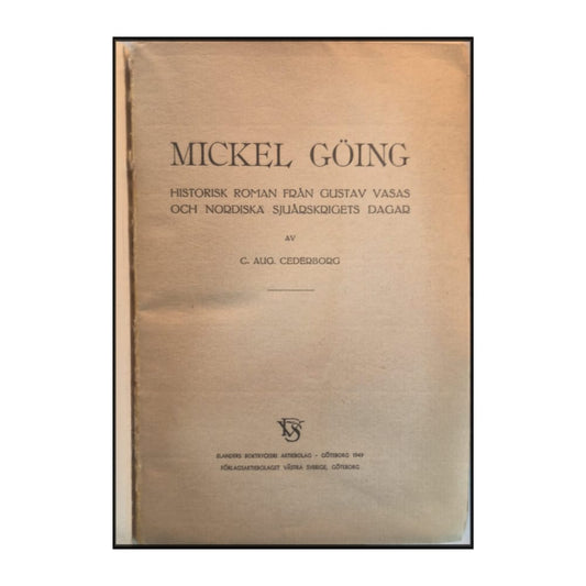 Carl August Cederborg: Mickel Göing