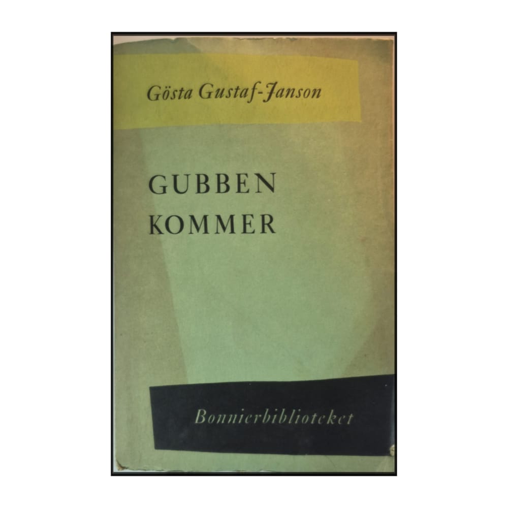 Gösta Gustaf-Janson: Gubben kommer