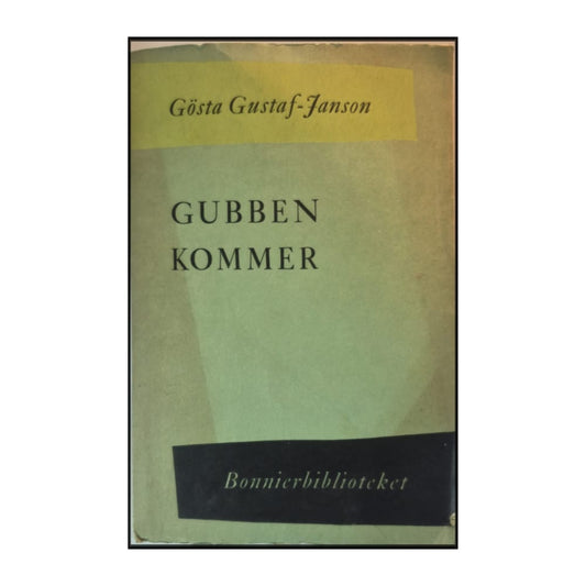 Gösta Gustaf-Janson: Gubben Kommer