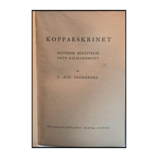 Carl August Cederborg: Kopparskrinet 1
