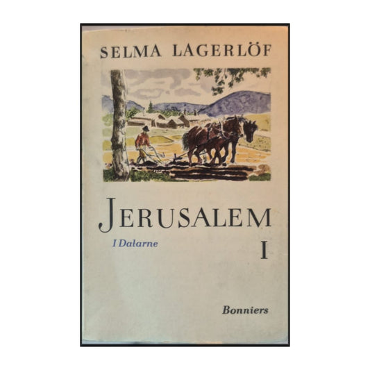 Selma Lagerlöf: Jerusalem 1