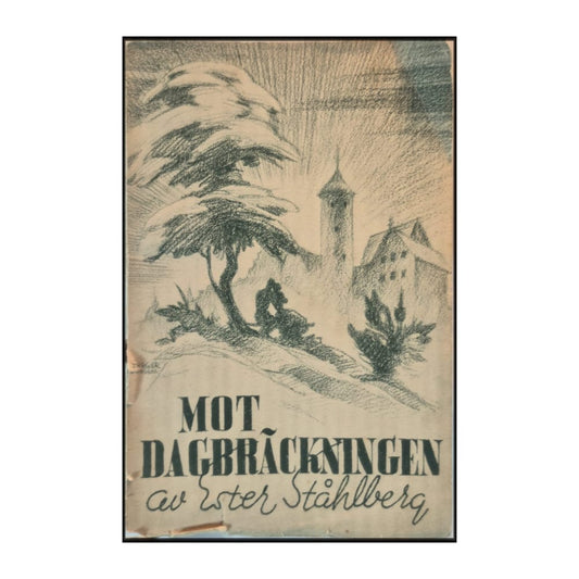 Ester Ståhlberg: Mot Dagbräckningen