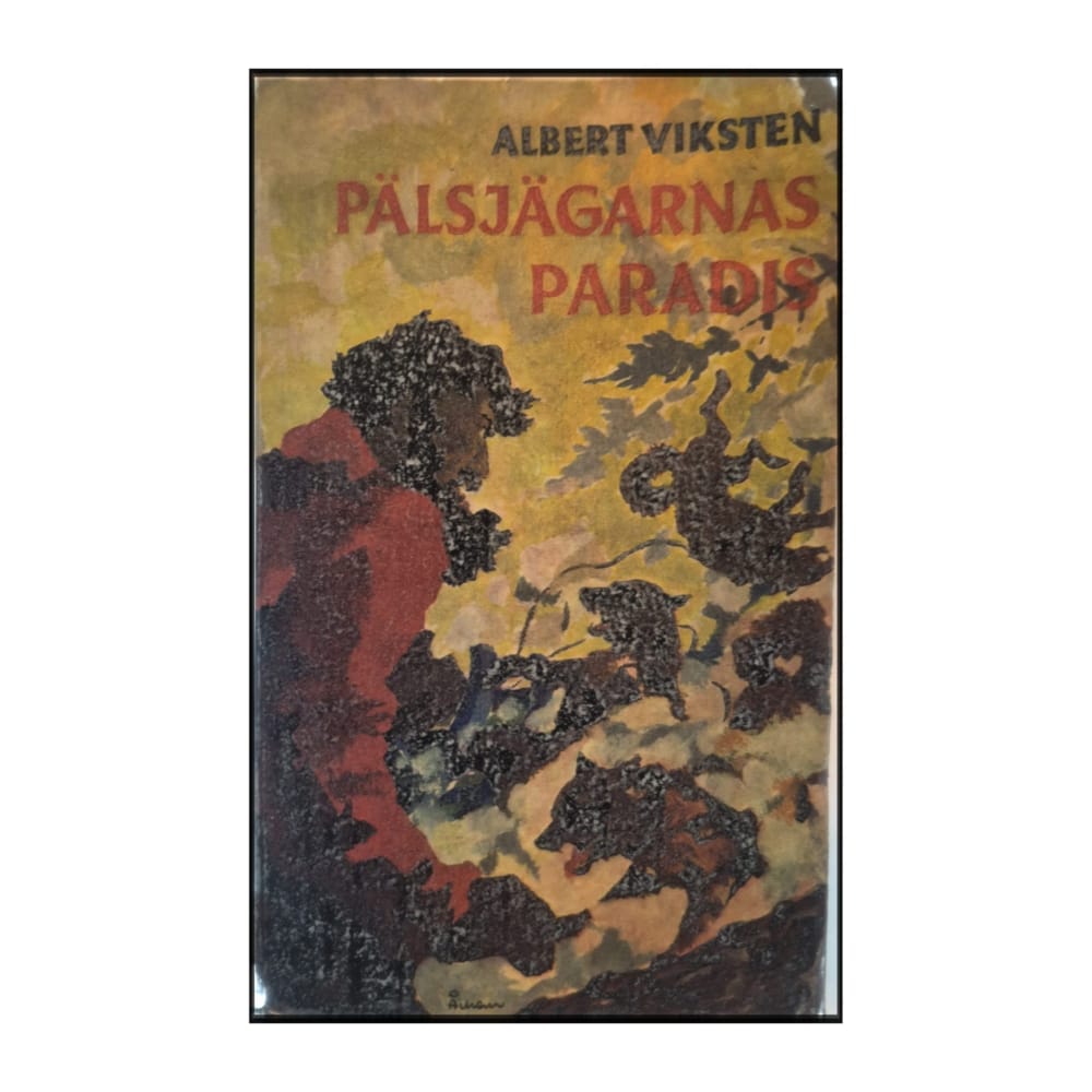 Albert Viksten: Pälsjägarnas Paradis