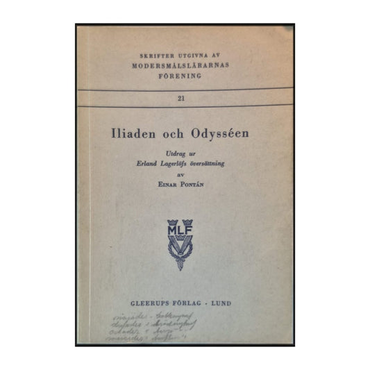 Erland Lagerlöf & Einar Pontán: Iliaden Och Odysséen