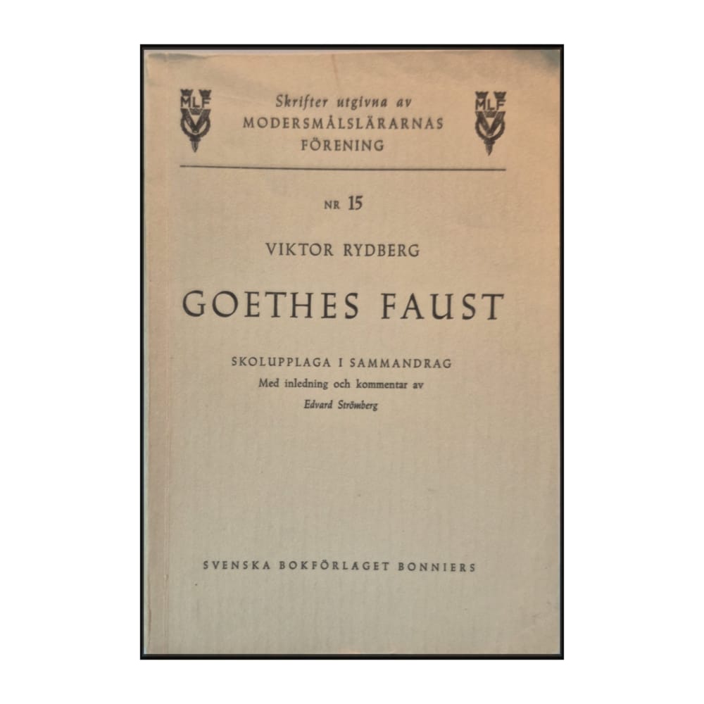 Viktor Rydberg: Goethes Faust